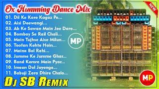 Hindi Ox Humming Dance Mix-2022Dj SB Remix@musicalpalash