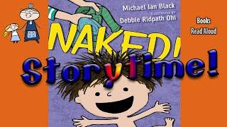 NAKED A Childrens Book Read Aloud  Bedtime Story Read Along Books  What Toddlers Love To do