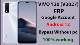 vivo y20  V2027  Android 12 FRP bypass without pc 100% working method.