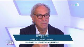 Gérard Noiriel - Législatives  les leçons de lHistoire - #cdanslair linvité 02.07.2024