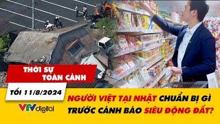 Thời sự toàn cảnh tối 118 Cảnh báo siêu động đất người Việt tại Nhật chuẩn bị gì?  VTV24