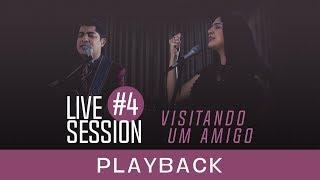 Canção e Louvor - Visitando Um Amigo PlayBack