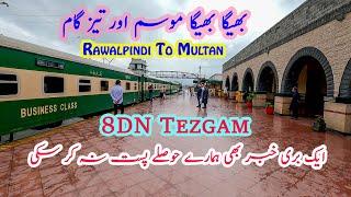 Disappointment Turned Into Pleasure  Wonderful Tezgam Journey in Rain  Rawalpindi to Multan