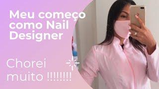 Como foi meu começo como Nail designer + minha experiência   Dicas de como conseguir clientes