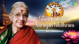 Shri Lakshmi Narayan Stothram  M.S. Subbulakshmi  Radha Viswanathan  Carnatic Music  Devotional