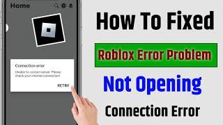  How To Fix Roblox Unable To Connect Server Please Check Your Internet Connection Error