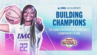 BUILDING CHAMPIONS The Foundation Behind Girls Basketballs Championship Culture
