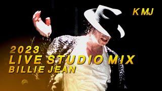 Michael Jackson - Billie Jean  Live Studio Mix 2023