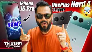OnePlus Nord 4 @₹27999*? iPhone 16 Pro 40W? Mi Fold & Flip Coming Lava Blaze XMoto g85-#TTN1591