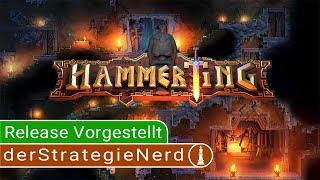 Hammerting Release vorgestellt  Stadtbau in der Unterwelt mit Zwergen  gameplay deutsch tutorial