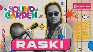 Raski I - Sound Of Garden 2022 - @muskylabs​