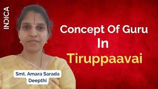 Concept Of Guru In Tiruppaavai  Smt. Amara Sarada Deepthi