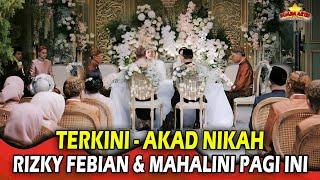 Terkini Akad Nikah Rizky Febian Dan Mahalini Berlangsung Pagi ini Sule dan Para Tamu Bahagia