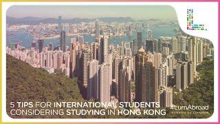 5 Tips For International Students Considering Studying in Hong Kong
