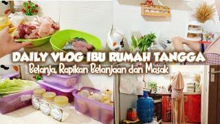 Daily Vlog Ibu Rumah Tangga  Rutinitas IRT Belanja Beresin Belanjaan Refill Bumbu dan Masak