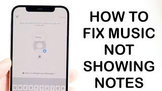 How To FIX Music Not Showing On Instagram Notes 2024