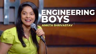 Engineering Boys Filmy Chokri  Ankita Srivastava  Standup Comedy