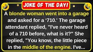 blonde joke - A blonde woman went into a garage  best joke of the day