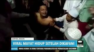 Viral Mayat Hidup Setelah Dikafani   REDAKSI MALAM 290719