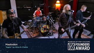 Mastodon - Again by Alice In Chains  MoPOP Founders Award 2020