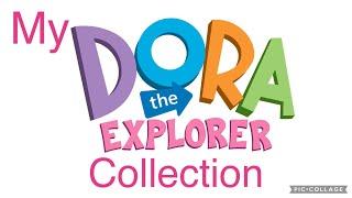 My Dora the Explorer Collection In honor of the show’s 24th Anniversary