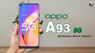 OPPO A93 5G  Specification  Review  Features