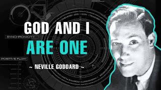 God And I Are One - Neville Goddard