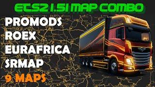 ETS2 1.51 Map Combo with Promods Roex Eurafrica Great Steppe Southern Region and others