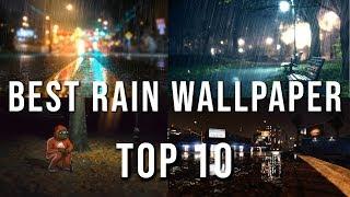 Top 10 best rain wallpapers Wallpaper Engine + Download Link In the description