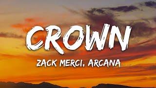 Zack Merci Arcana - Crown Lyrics 7clouds Release