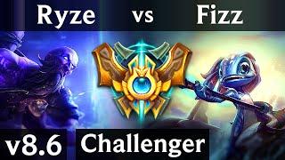 RYZE vs FIZZ MID  Korea Challenger  Patch 8.6