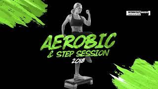 Aerobic & Step Session 2018 130-135 bpm32 count
