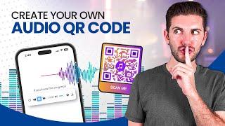 How to Create your Own Audio QR code