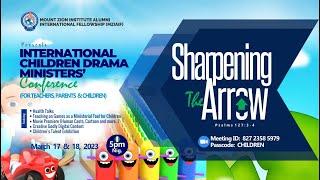 International Children Drama Ministers Conference  Sharpening the Arrow March 2023