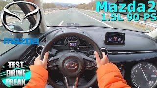 2021 Mazda2 Sports-Line SKYACTIV-G 90 M Hybrid 90 PS TOP SPEED AUTOBAHN DRIVE POV