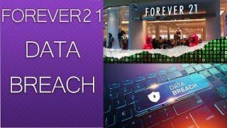 Forever 21 500K Data Breach.   Forever 21 Leaks Details of 500K Current and Former Employees
