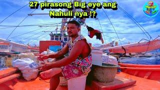 Part439 pacific adv. 27 pirasong Big eye ang Nahuli ni Borloloy?