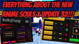 Everything about the new Anime Souls X Update 32 - New OP Features 