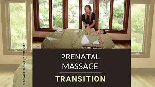 Prenatal Massage  Transition