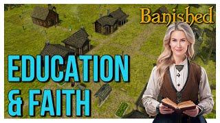 Building for the Future Schools Churches and Expansion Plans  Banished MegaMod9 - Ep2