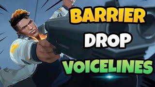 Valorant - All Agent barrier Drop Voice lines