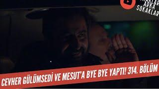 Cevheri Verdiler Aliyi Aldılar Cevher Bye Bye Yaptı 314. Bölüm