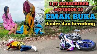 #EPISODE 25 - kehidupan emak gila 