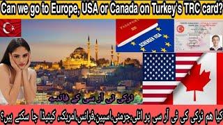 Turkey TRC Card BenefitsTurkey Se America Canada Europe  Ka visa?TURKEY TRC K FAIDAY