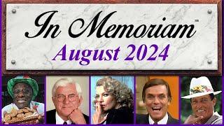 In Memoriam August 2024 Famous Faces We Lost in August 2024