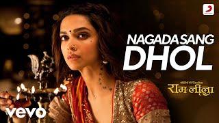 Nagada Sang Dhol Full Video - Ram-LeelaShreya GhoshalRanveer & DeepikaOsman Mir