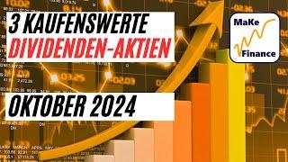 3 Kaufenswerte Dividenden Aktien für Oktober 2024