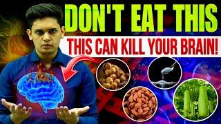 5 Poisonous Foods that Can Kill Your Brain  Scientific Explaination Prashant Kirad