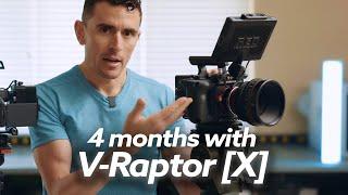 RED V-Raptor X Review Four Months of Awesome