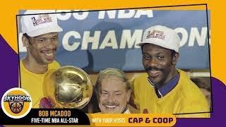 Skyhook Podcast - Kareem Abdul-Jabbar Michael Cooper & Their Showtime Teammate Bob McAdoo